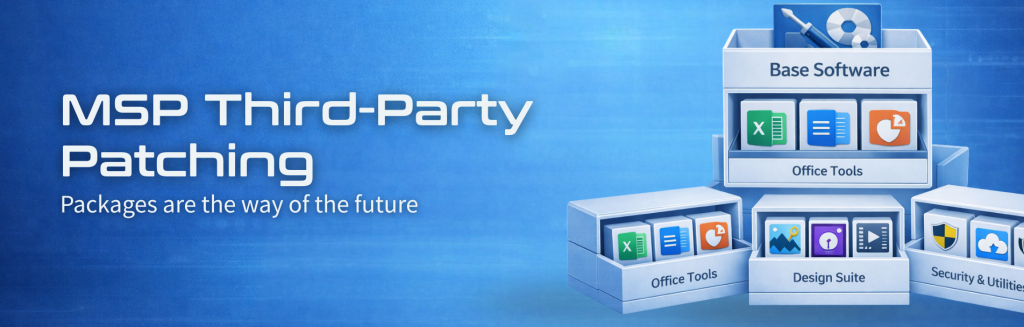 MSP third party patching packages future — ThirdPatch RMM agnostic patching tool
